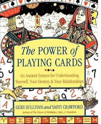 The Power of Playing Cards - Gerri Sullivan, Saffi Crawford