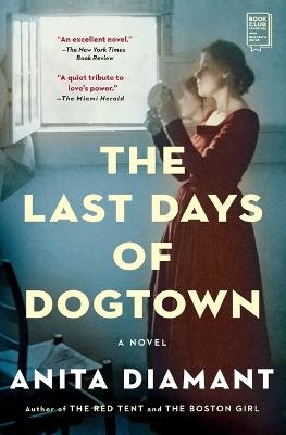 The Last Days of Dogtown - Anita Diamant