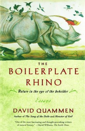 The Boilerplate Rhino - David Quammen
