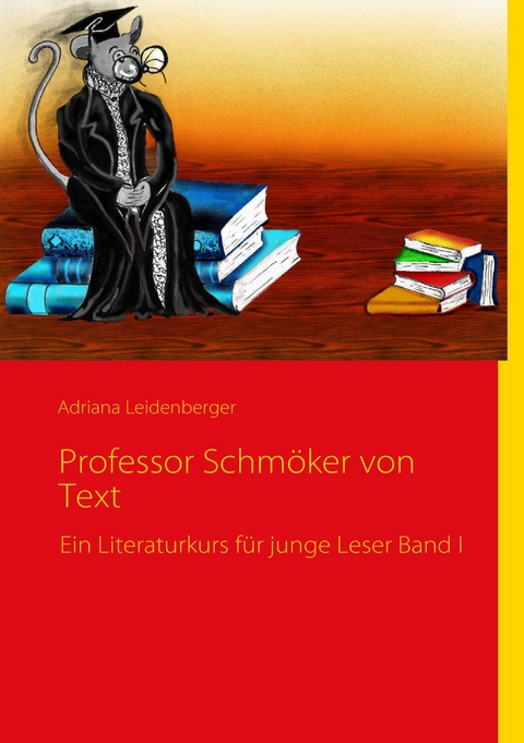 Professor Schmöker von Text -  Adriana Leidenberger