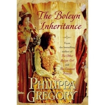 The Boleyn Inheritance - Philippa Gregory