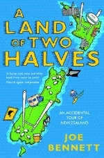 A Land of Two Halves - Joe Bennett