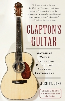 Clapton's Guitar - Allen St John