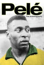Pele: The Autobiography -  Pelé
