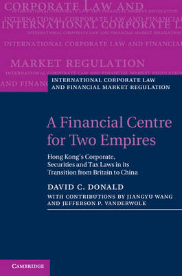 A Financial Centre for Two Empires - David C. Donald