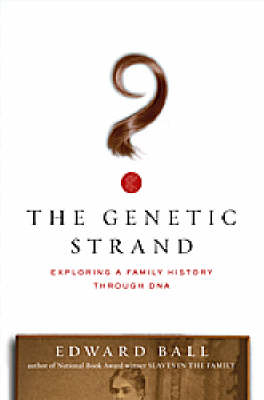 The Genetic Strand - Edward Ball