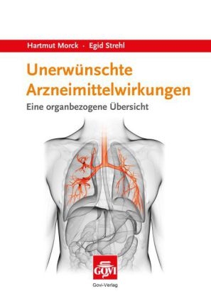 Unerwünschte Arzneimittelwirkungen - Hartmut Morck, Egid Strehl