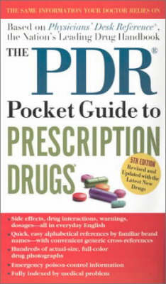 The Pdr Pocket Guide to Prescription Drugs -  Pocket Books, Robert W Hogan,  Thomson PDR