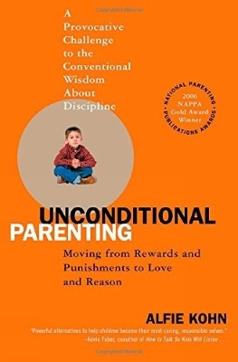 Unconditional Parenting - Alfie Kohn