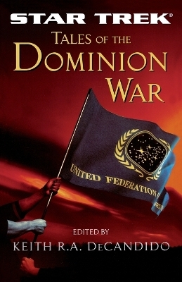 Tales of the Dominion War -  DeCandido