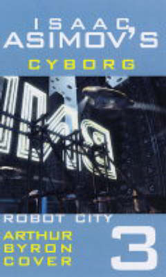 Isaac Asimov's Robot City - William F. Wu