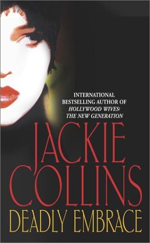 Deadly Embrace - Jackie Collins