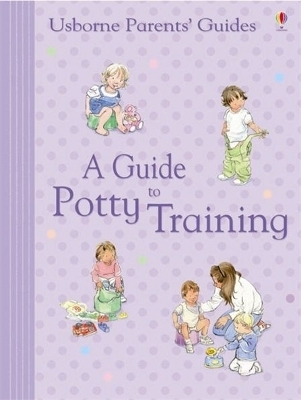 Guide to Potty Training - Caroline Young
