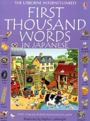 First Thousand Words in Japanese - Heather Amery, Stephen Cartwright, Patrizia Di Bello