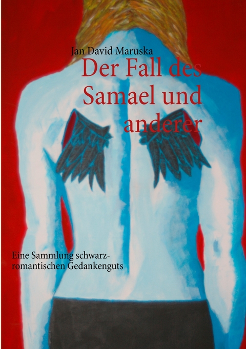 Der Fall des Samael und anderer -  Jan David Maruska