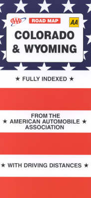 Colorado and Wyoming -  American Automobile Association