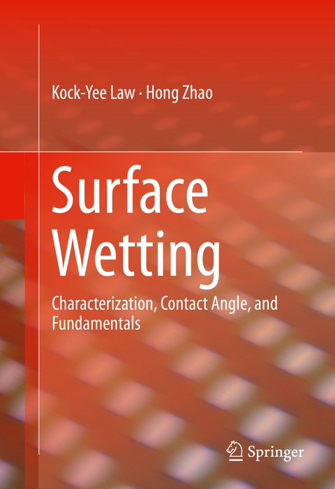 Surface Wetting -  Kock-Yee Law,  Hong Zhao