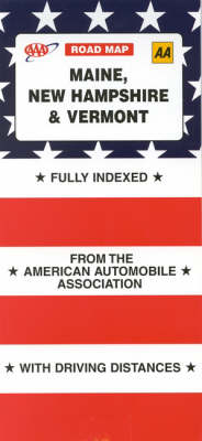 Maine, New Hampshire and Vermont -  American Automobile Association