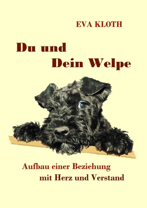 Du und Dein Welpe -  Eva Kloth