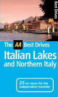 AA Best Drives Italian Lakes and Northern Italy - Marina Tagliaferri