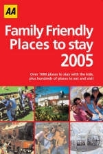 AA Family Friendly Places to Stay -  Automobile Association,  AA,  AA Publishing