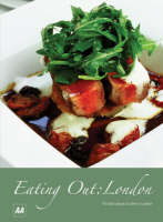 Eating Out: London -  AA Publishing