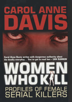 Women Who Kill - Carol Anne Davis