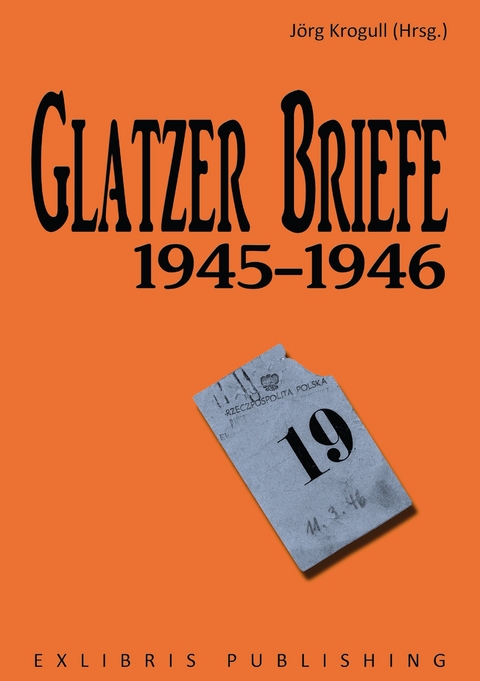 Glatzer Briefe - 