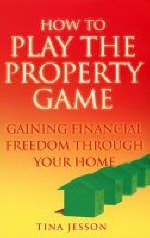 How to Play the Property Game - Tina Jesson