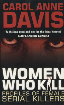 Women Who Kill - Carol Anne Davis