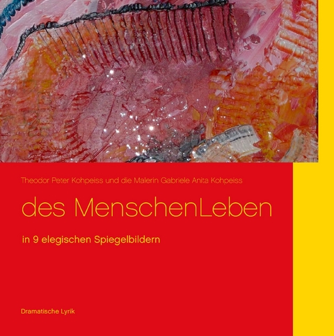 des MenschenLeben -  Theodor Peter Kohpeiss