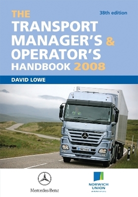 The Transport Manager's and Operator's Handbook 2008 - David Lowe