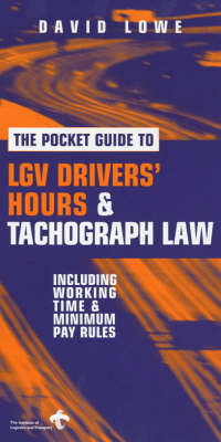 A GUIDE TO DRIVERS HOURS, RECORDS & WORKING TIME R