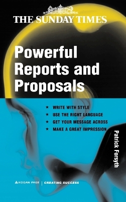 Powerful Reports and Proposals - Patrick Forsyth