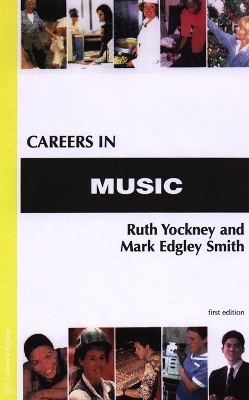 Careers in Music - Ruth Yockney, Mark Edgley Smith