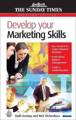 Develop Your Marketing Skills - Ruth M Gosnay