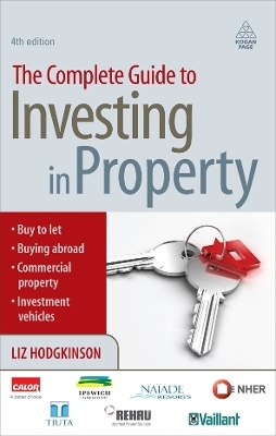 The Complete Guide to Investing in Property - Liz Hodgkinson