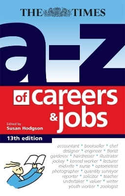 The A-Z of Careers and Jobs - Susan Hodgson