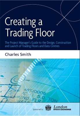 Creating a Trading Floor - Charles Smith