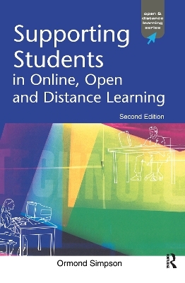 Supporting Students in Online, Open and Distance Learning - Ormond Simpson