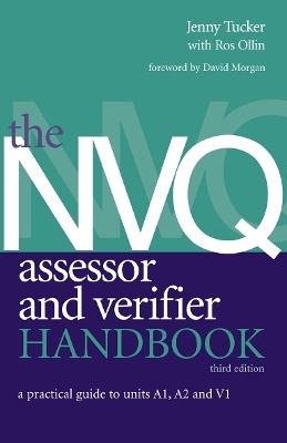 The NVQ Assessor and Verifier Handbook - Jenny Tucker, Ros Ollin