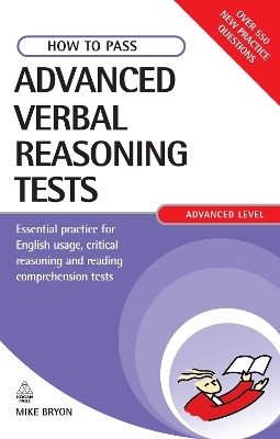 How to Pass Advanced Verbal Reasoning Tests - Mike Bryon