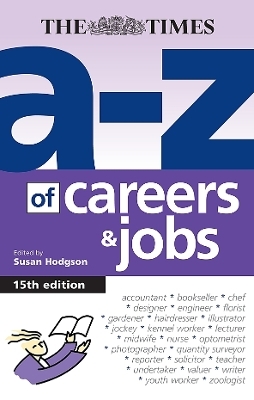 The A-Z of Careers and Jobs - Susan Hodgson