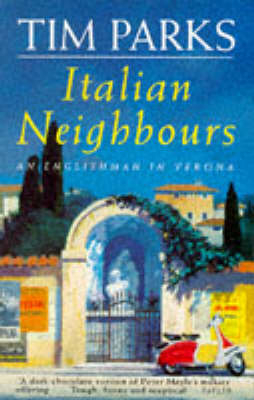 Italian Neighbours - Tim Parks