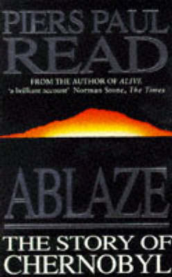 Ablaze - Piers Paul Read