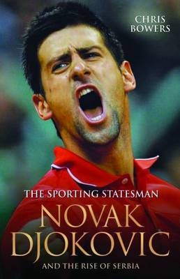Novak Djokovic - Chris Bowers