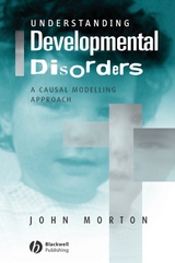 Understanding Developmental Disorders -  John Morton