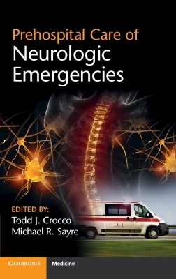 Prehospital Care of Neurologic Emergencies - 