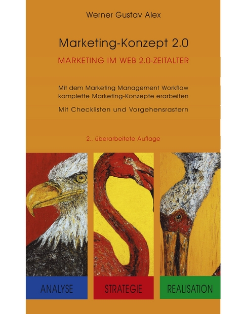 Marketing - Konzept 2.0 -  Werner Gustav Alex