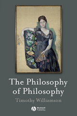 Philosophy of Philosophy -  Timothy Williamson